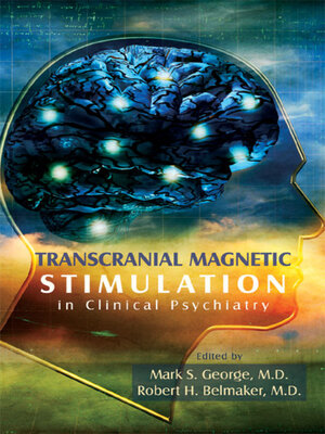 cover image of Transcranial Magnetic Stimulation in Clinical Psychiatry